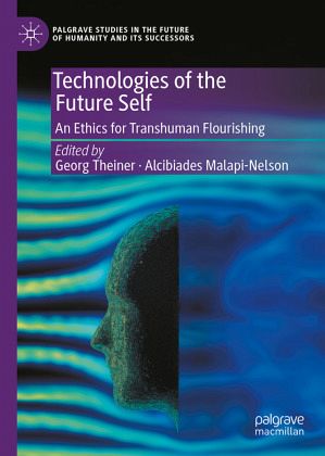 Technologies of the Future Self Technologies of the Future Self
