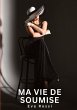 Ma Vie de Soumise - Bild 1