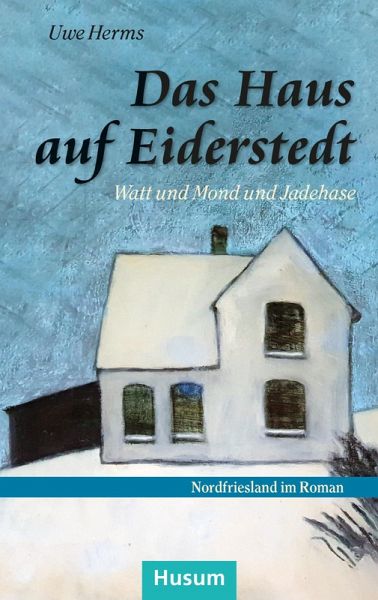 Das Haus auf Eiderstedt Das Haus auf Eiderstedt