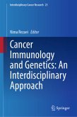 Cancer Immunology and Genetics: An Interdisciplinary Approach Cancer Immunology and Genetics: An Interdisciplinary Approach