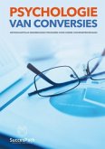 Psychologie van Conversies Psychologie van Conversies