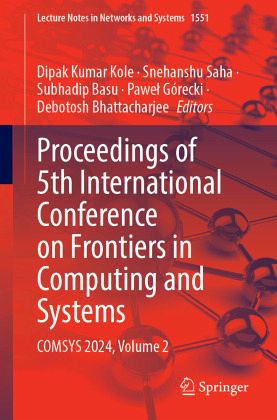 Proceedings of 5th International Conference on Frontiers in Computing and Systems Proceedings of 5th International Conference on Frontiers in Computing and Systems