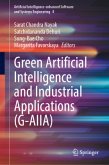 Green Artificial Intelligence and Industrial Applications (G-AIIA) Green Artificial Intelligence and Industrial Applications (G-AIIA)