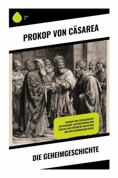 Die Geheimgeschichte - von Cäsarea, Prokop