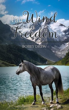 Cover Fair Wind to Freedom (eBook, ePUB)