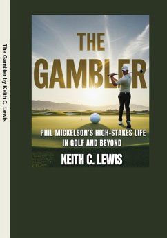 The Gambler (eBook, ePUB) - C. Lewis, Keith