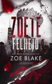 Zoete felheid (Meedogenloze obsessie, #5) (eBook, ePUB) Zoete felheid (Meedogenloze obsessie, #5) (eBook, ePUB)