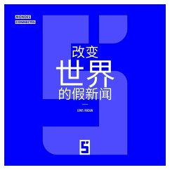 Les Fake News Qui Ont Changé le Monde (version chinois mandarin) (eBook, ePUB) - Verdun, Léwis