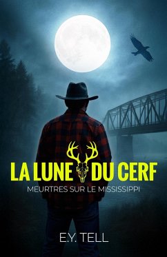 La Lune du cerf (Meurtres sur le Mississippi, #1) (eBook, ePUB) Cover La Lune du cerf (Meurtres sur le Mississippi, #1) (eBook, ePUB)