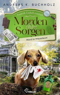 Cover Morden ohne Sorgen - Mord im Mausoleum (eBook, ePUB)