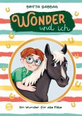 Wonder und ich. Ein Wunder für alle Fälle (Band 3) (eBook, ePUB)