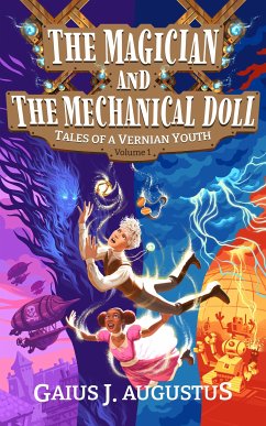 Cover The Magician and the Mechanical Doll, Tales of a Vernian Youth Volume 1 (eBook, ePUB)