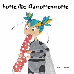 Lotte die Klamottenmotte (eBook, ePUB)