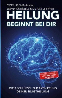 Heilung beginnt bei dir. (eBook, ePUB) Heilung beginnt bei dir. (eBook, ePUB)