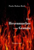 Die Hexenmacher von Gronitz (eBook, ePUB)