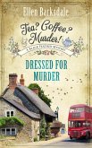 Tea? Coffee? Murder! - Dressed for Murder (eBook, ePUB)