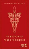 Elbisches Wörterbuch (eBook, ePUB) Elbisches Wörterbuch (eBook, ePUB)