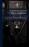 European Union Drug Approval European Union Drug Approval