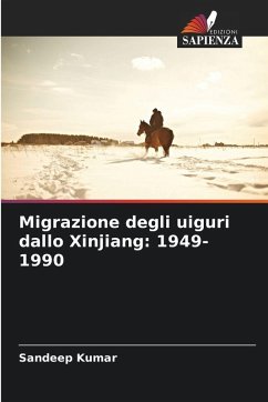 Cover Migrazione degli uiguri dallo Xinjiang: 1949-1990