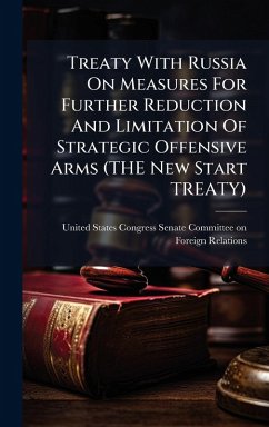 Cover Treaty With Russia On Measures For Further Reduction And Limitation Of Strategic Offensive Arms (THE New Start TREATY)