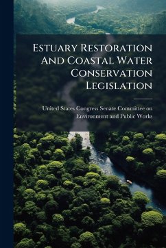 Cover Estuary Restoration And Coastal Water Conservation Legislation