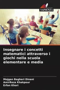 Cover Insegnare i concetti matematici attraverso i giochi nella scuola elementare e media