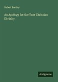 An Apology for the True Christian Divinity An Apology for the True Christian Divinity