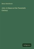 1931: A Glance at the Twentieth Century 1931: A Glance at the Twentieth Century