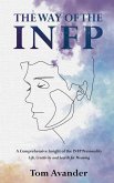 The Way of the INFP The Way of the INFP