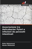 Associazione tra Helicobacter Pylori e infezioni da parassiti intestinali Associazione tra Helicobacter Pylori e infezioni da parassiti intestinali