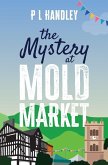 The Mystery At Mold Market
