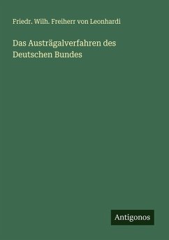 Cover Das Austrägalverfahren des Deutschen Bundes