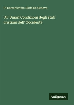 'Al 'Umarî Condizioni degli stati cristiani dell' Occidente Cover 'Al 'Umarî Condizioni degli stati cristiani dell' Occidente
