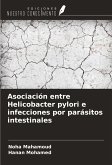 Asociación entre Helicobacter pylori e infecciones por parásitos intestinales