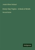 Every-Day Topics - A Book of Briefs