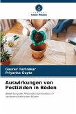 Auswirkungen von Pestiziden in Böden Auswirkungen von Pestiziden in Böden