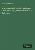 Arrangement of United States Copper Cents, 1816-1857, For the Assistance of Collectors