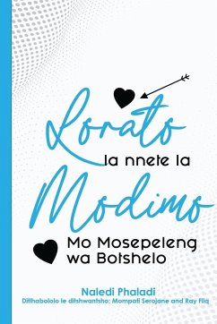 Lorato la Nnete la Modimo Mo Mosepeleng wa Botshelo - Phaladi, Naledi