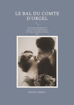 Le Bal du Comte d'Orgel Le Bal du Comte d'Orgel