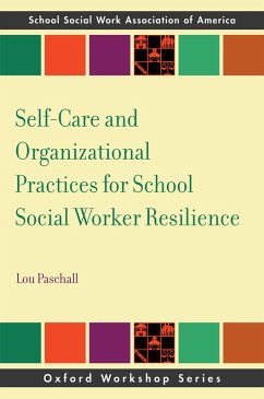 Cover Self-Care and Organizational Practices for School Social Worker Resilience
