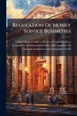 Regulation Of Money Service Businesses