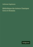 Bibliothèque des Auteurs Classiques Grecs et Romains Bibliothèque des Auteurs Classiques Grecs et Romains