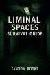 Liminal Spaces Survival Guide - Bild 1