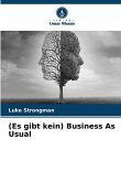 (Es gibt kein) Business As Usual (Es gibt kein) Business As Usual