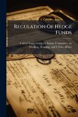 Regulation Of Hedge Funds Regulation Of Hedge Funds