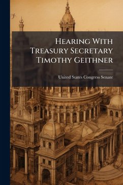 Cover Hearing With Treasury Secretary Timothy Geithner