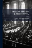 China's Criminal Justice System