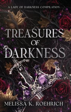 Treasures of Darkness - Roehrich, Melissa K