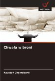 Chwa¿a w broni