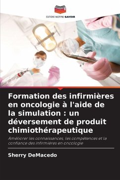 Cover Formation des infirmières en oncologie à l'aide de la simulation : un déversement de produit chimiothérapeutique